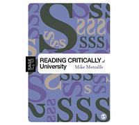 Reading Critically at University (SAGE Study Skills Series)
