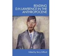 Reading D. H. Lawrence in the Anthropocene