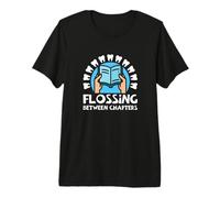 Reading Dentist Dental Office Humor Book Lover Flossing Premium T-Shirt