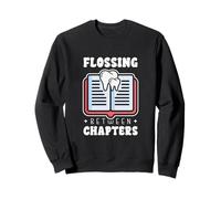 Reading Dentist Dental Office Humor Book Lover Flossing Sweatshirt