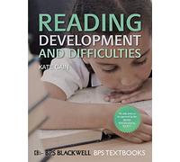 Reading Development and Difficulties: An Introduction: 8 (BPS Textbooks in Psychology)