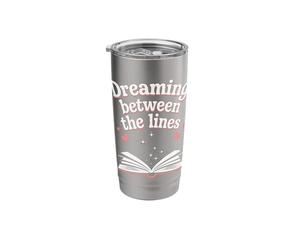 Reading Dreaming Between The Lines Stainless Steel Insulated Tumbler