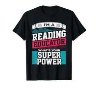 Reading Educator Whats Your Super Power Funny Teacher T-Shirt