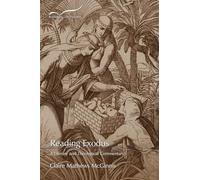 Reading Exodus: A Literary and Theological Commentary (Reading the Old Testament)