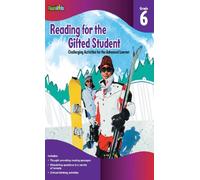 Reading for the Gifted Student Grade 6 (For the Gifted Student): Challenging Activities for the Advanced Learner
