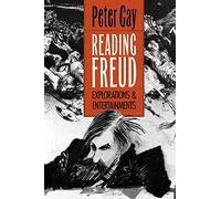 Reading Freud - Explorations and Entertainments