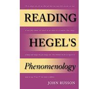 Reading Hegel's Phenomenology (Studies in Continental Thought)