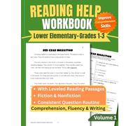 Reading Help Lower Elementary Workbook With Reading Passages Leveled Grades 1-3 Comprehension, Fluency & Writing: Fiction & Nonfiction, Consistent ... Skills (Reading Practice Workbooks)