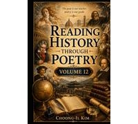 Reading History Through Poetry 12