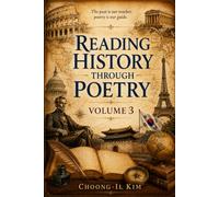 Reading History Through Poetry Volume 3