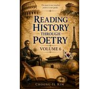 Reading History Through Poetry Volume 6