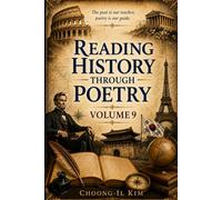 Reading History Through Poetry Volume 9