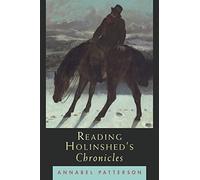 Reading Holinshed's Chronicles