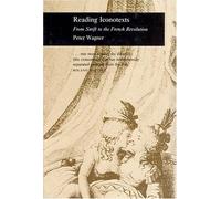 Reading Iconotexts: From Swift to the French Revolution (Picturing History)
