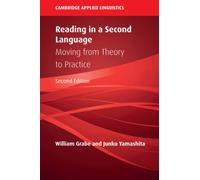 Reading in a Second Language: Moving from Theory to Practice (Cambridge Applied Linguistics)
