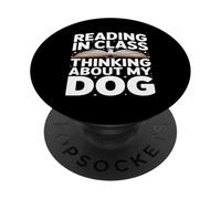 Reading In Class Thinking About My Dog Student PopSockets Adhesive PopGrip