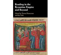 Reading in the Byzantine Empire and Beyond