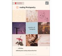Reading #Instapoetry : A Poetics of Instagram