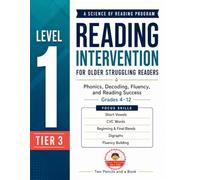 Reading Intervention for Older Struggling Readers: A Science of Reading Program for Phonics, Decoding, Fluency, and Reading Success (Science of ... for Older Struggling Readers - Phonics)