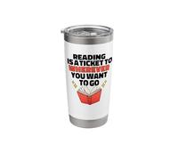 Reading is A Ticket to Wherever You Want to GO Reader Meme Stainless Steel Insulated Tumbler