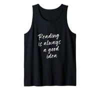 Reading is Always A Good Idea Funny Book Fiction Lover Gift Tank Top