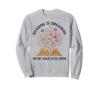 Reading Is Dreaming Book Flowers Vintage Retro Librarian Fun Sweatshirt