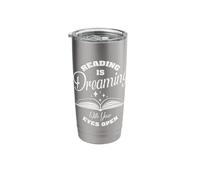 Reading is Dreaming with Your Eyes Open Book Lover Reader Stainless Steel Insulated Tumbler