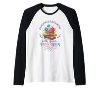 Reading is Dreaming with Your Eyes Open Raglan Baseball Tee