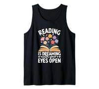 Reading is Dreaming with Your Eyes Open Tank Top