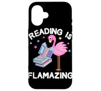 Reading is Flamazing Funny Flamingo Book Lover Reader Gift Case for iPhone 16