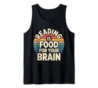 Reading is Food for Your Brain Reader Hobby Librarian |- Tank Top