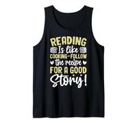 Reading Is Like Cooking Follow The Recipe For A Good Story Tank Top