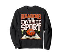 Reading Is My Favorite Sport Funny Basketball Drip Group Sweatshirt