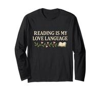 Reading Is My Love Language Book Lover Reader Literary Long Sleeve T-Shirt
