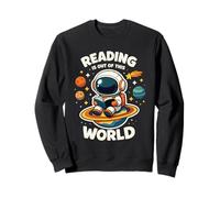 Reading Is Out Of This World Space Astronaut Book Sweatshirt