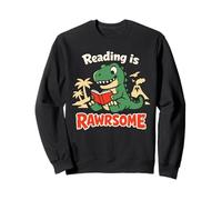 Reading is Rawrsome T-Rex Dinosaur Book Lover Sweatshirt