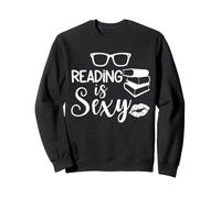 Reading is Sexy Book Themed Bookish Smutty Books Lovers Smut Sweatshirt