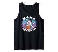 Reading is Snow Much Fun Snowman Winter Reading Lovers Tank Top
