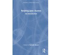 Reading Jane Austen: An Introduction (Reading Literature Today)