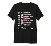 Reading Japanese is Easy Shirt Funny Japanese Premium T-Shirt