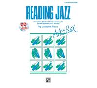 Reading Jazz: The New Method for Learning to Read Written Jazz Music (Alto Sax), Book & CD