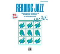 Reading Jazz: The New Method for Learning to Read Written Jazz Music (Alto Sax), Book & CD