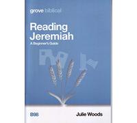 Reading Jeremiah: A Beginner's Guide