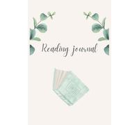 Reading Journal: A Reading Log Diary for Book Lovers to Track, Review & Organize Your Personal Reading Journey