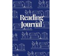 Reading Journal: A Reading Log Diary for Book Lovers | Track, Review & Organize Your Personal Reading Journey