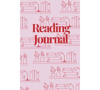 Reading Journal: A Reading Log Diary for Book Lovers | Track, Review & Organize Your Personal Reading Journey