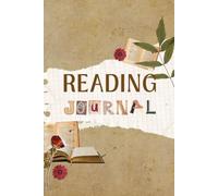 Reading Journal: A tool for Tracking and Enhancing Your Reading Journey