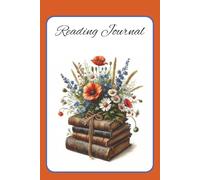 Reading Journal: Blank Book Log & Review Tracker | 55 Guided Templates with Extra Room for Notes, Sketches, and Photos | 6x9 Matte Orange Floral Design