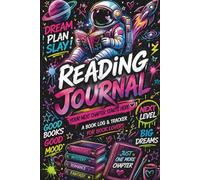 Reading Journal for Kids: Your Next Chapter Starts Here (Astronaut Girl)