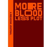 Reading Journal: More Blood, Less Plot